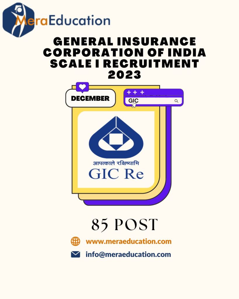 General Insurance Corporation of India Scale I Recruitment