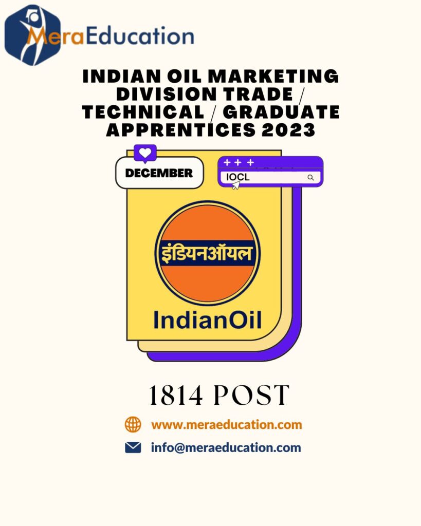 Indian Oil Marketing Division Trade / Technical / Graduate Apprentices