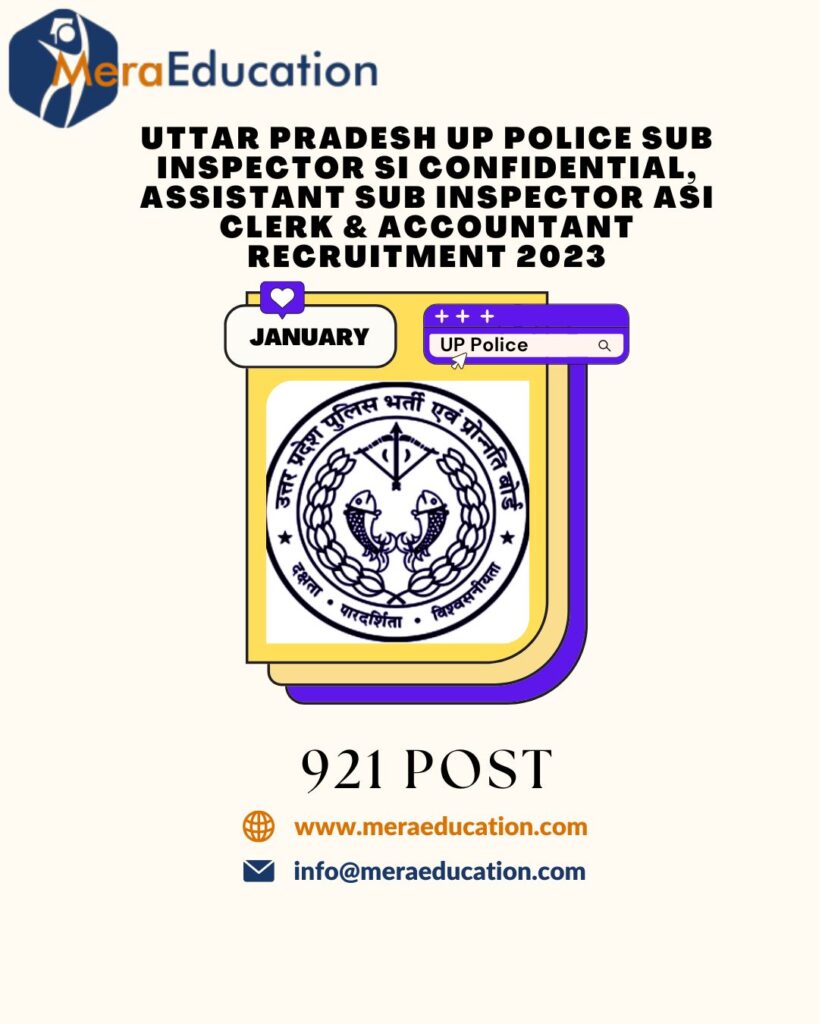 Uttar Pradesh UP Police Sub Inspector SI Confidential, Assistant Sub Inspector ASI Clerk & Accountant Recruitment